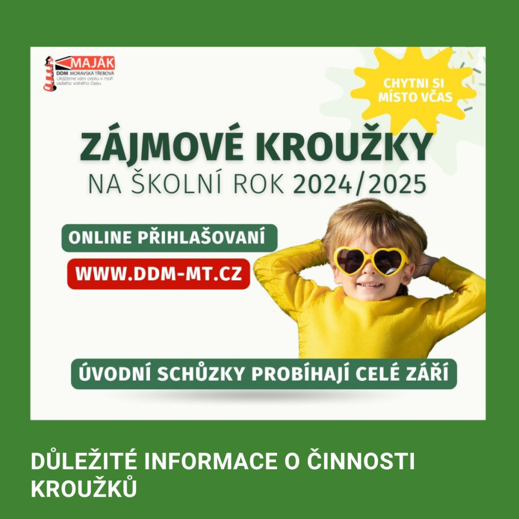 INFORMACE O ČINNOSTI KROUŽKŮ A VOLNÝCH MÍSTECH 