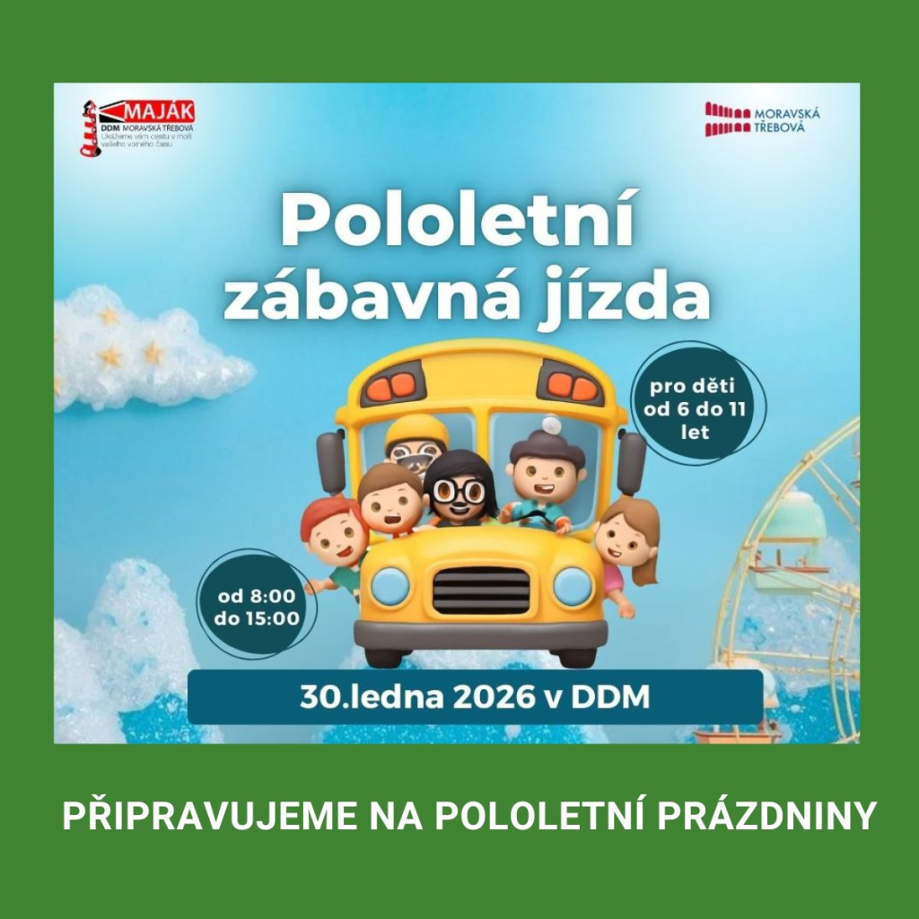 PŘIPRAVUJEME NA POLOLETNÍ PRÁZDNINY