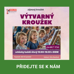VOLNÁ MÍSTA VE VÝTVARNÉM KROUŽKU 