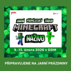 PŘIPRAVUJEME NA JARNÍ PRÁZDNINY