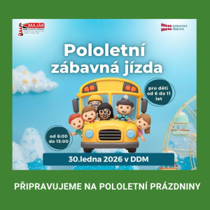 PŘIPRAVUJEME NA POLOLETNÍ PRÁZDNINY