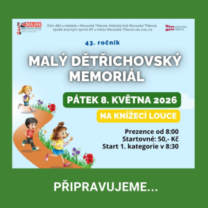 Malý Dětřichovský memoriál 