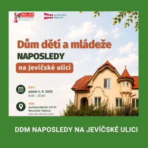 Dům dětí a mládeže naposledy na Jevíčské ulici 